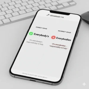 everybody's / everybodies